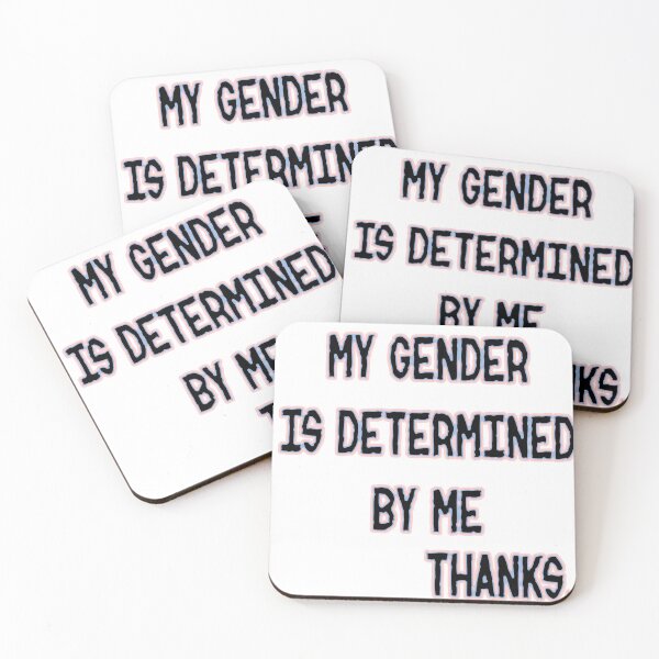 Item preview, My Gender is Determined By Me Thanks designed and sold by SerpentSkyArts.