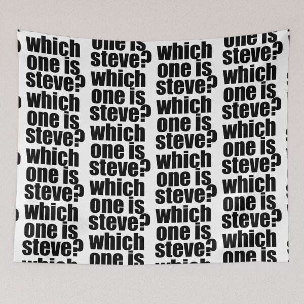 Item preview, Which one is Steve? - black writing designed and sold by dodgerock.