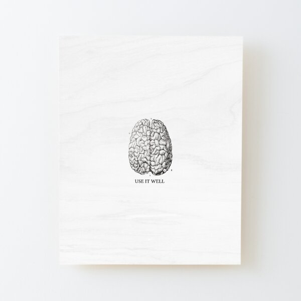 Use it well - Brain Wood Mounted Print