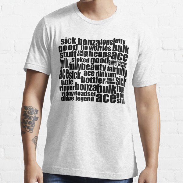 "Aussie Slang All the Slang" Tshirt for Sale by dodgerock