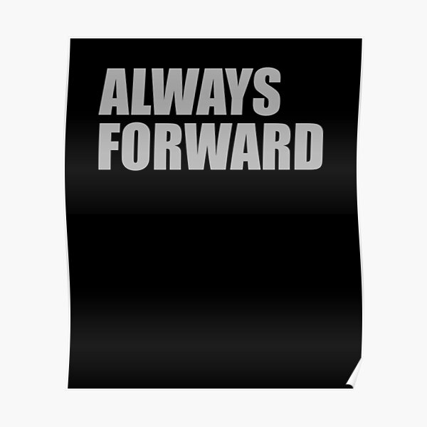 Always Forward Fitness Workout Motivation Poster