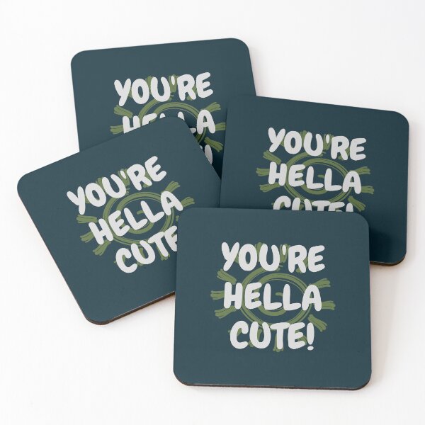 Item preview, You're Hella Cute! designed and sold by Legit Hooligan.