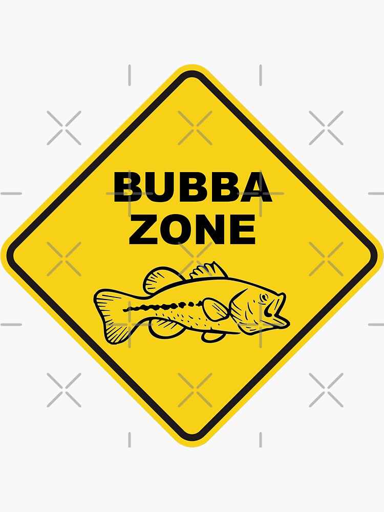 Bubba Zone Bass Fishing Sticker for Sale by esskay