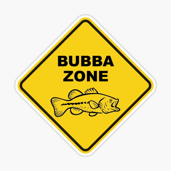 Bubba Zone Bass Fishing Sticker for Sale by esskay