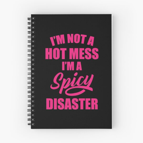 Item preview, I'm a hot mess i'm a spicy disaster designed and sold by tonstan.