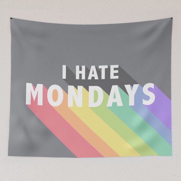 Item preview, I Hate Mondays designed and sold by Design Minds Boutique.