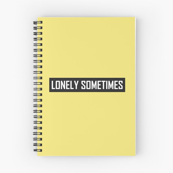 Item preview, Lonely Sometimes designed and sold by HiddenStar02.