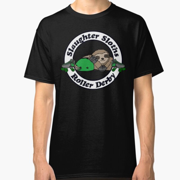 Salughter Sloths Roller Derby Scrim Top 3 Classic T-Shirt