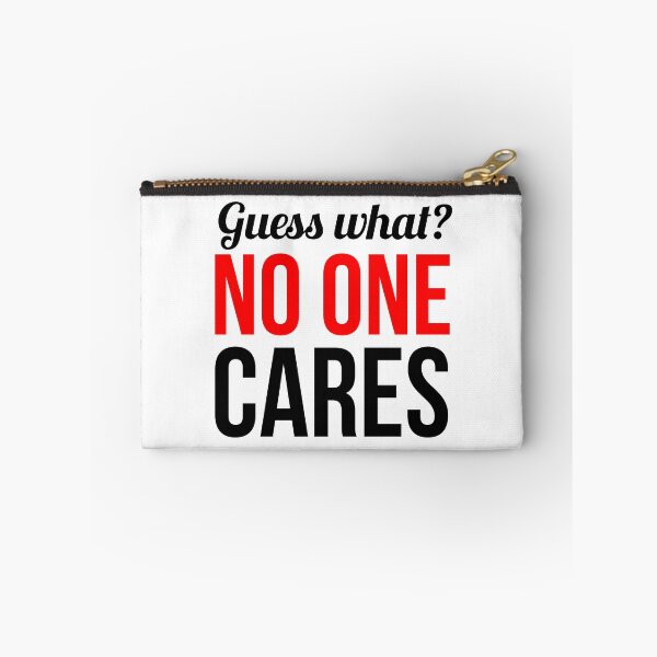 Item preview, Guess What? No One Cares designed and sold by DiscoBoogie.