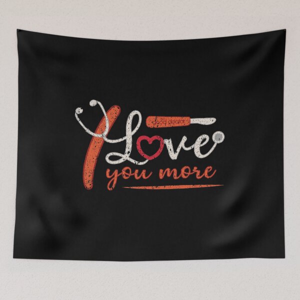 Item preview, THE GOOD DOCTOR: I LOVE YOU MORE GRUNGE STYLE  designed and sold by FunGangStore.