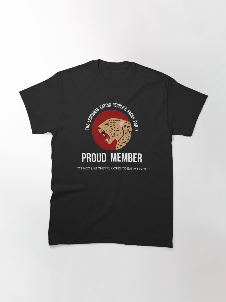 Alternate view of Leopards Eating People's Faces Party Classic T-Shirt