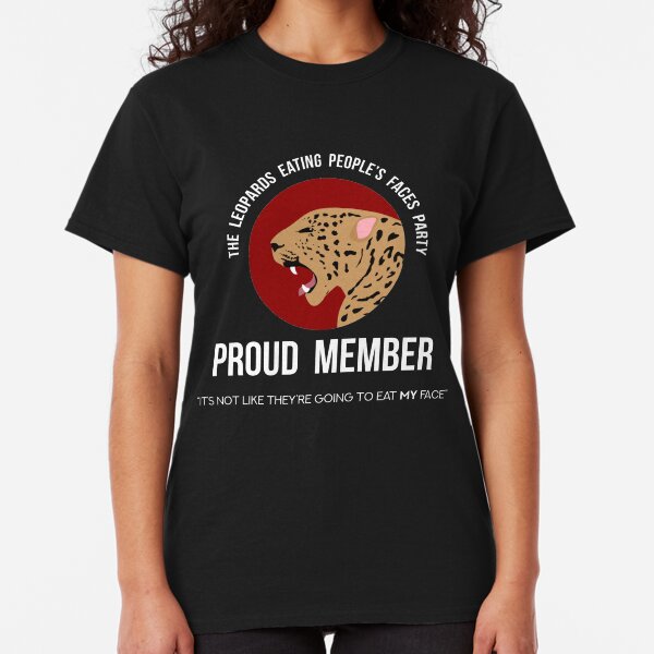 Leopards Eating People's Faces Party Classic T-Shirt