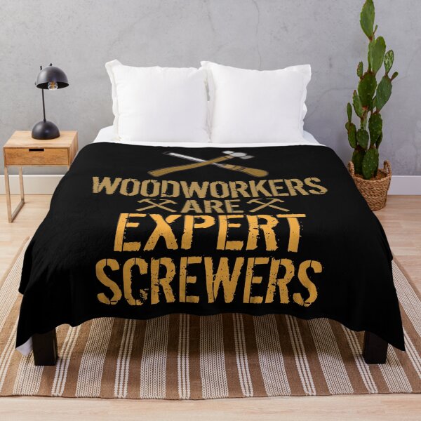 Item preview, Woodworkers Are Expert Screwers Funny Woodworking designed and sold by phoxydesign.