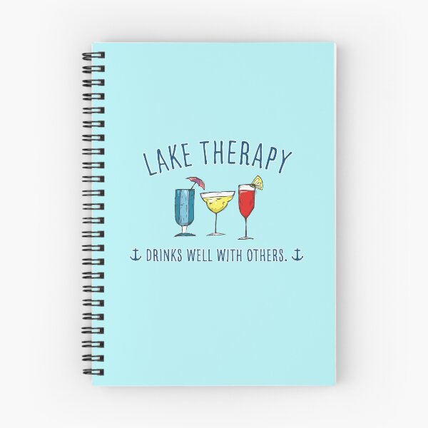 Item preview, Lake Therapy, Drinks Well With Others designed and sold by KMHDesigns.