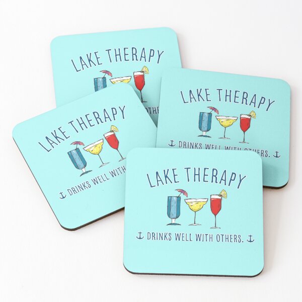 Item preview, Lake Therapy, Drinks Well With Others designed and sold by KMHDesigns.