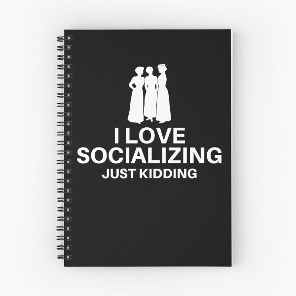 Item preview, I Love Socializing Joke designed and sold by EpsilonEridani.