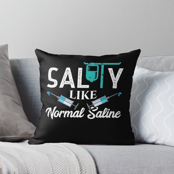 Aperçu de l'œuvre Salé comme cadeau de thérapeute d'école d'infirmière drôle de saline normale créée et vendue par Dressed For  Duty.