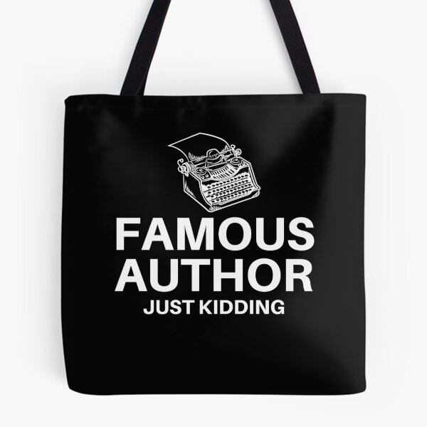 Item preview, Famous Author Joke designed and sold by EpsilonEridani.