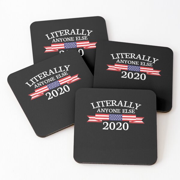 Item preview, Literally Anyone Else 2020 Anti-Trump Presidential Election designed and sold by Dressed For  Duty.