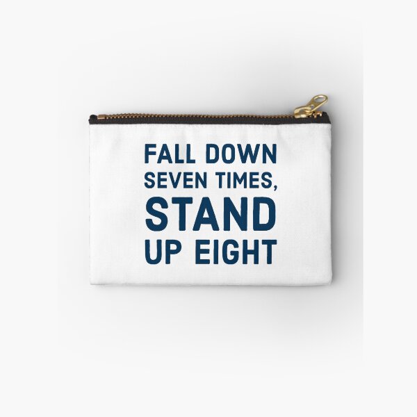 Item preview, Fall down seven times,  stand up eight designed and sold by Inspirationmotivation.