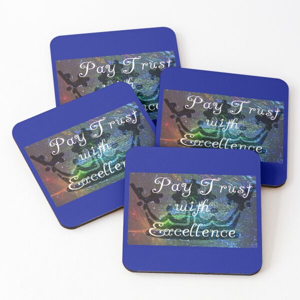 Item preview, Pay Trust with Excellence designed and sold by Aquila Light Pictures.