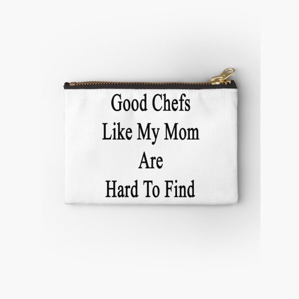 Item preview, Good Chefs Like My Mom Are Hard To Find  designed and sold by supernova23.