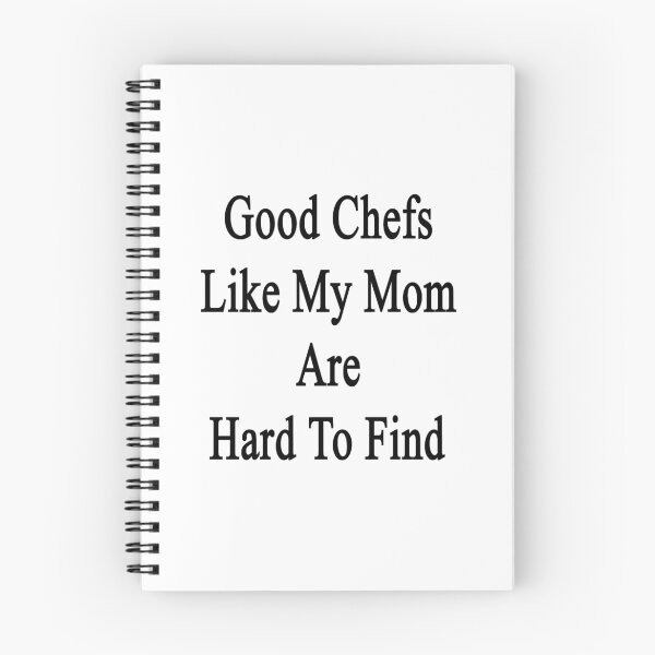 Item preview, Good Chefs Like My Mom Are Hard To Find  designed and sold by supernova23.