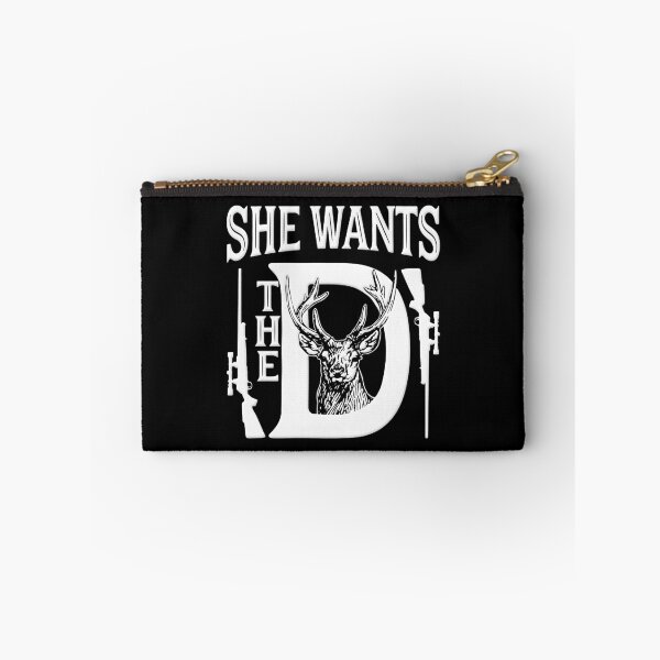 Item preview, She Wants The D Deer Hunting designed and sold by FinallySnuff.