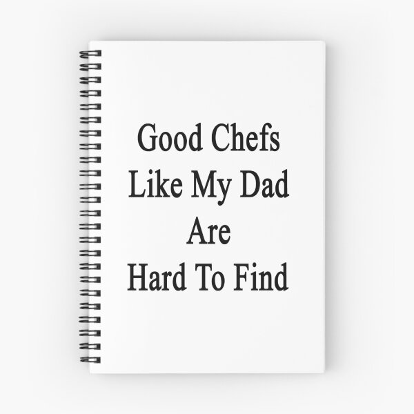 Item preview, Good Chefs Like My Dad Are Hard To Find  designed and sold by supernova23.