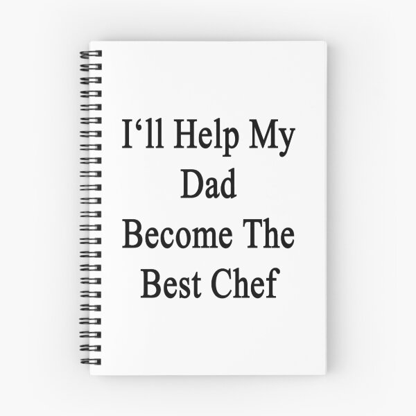 Item preview, I'll Help My Dad Become The Best Chef  designed and sold by supernova23.