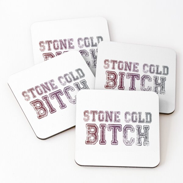 Item preview, Stone Cold Bitch designed and sold by FinallySnuff.