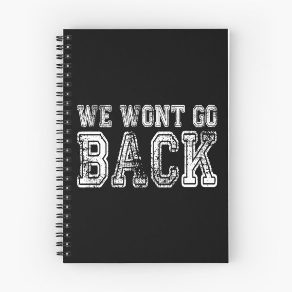 Item preview, We Won't Go Back designed and sold by FinallySnuff.