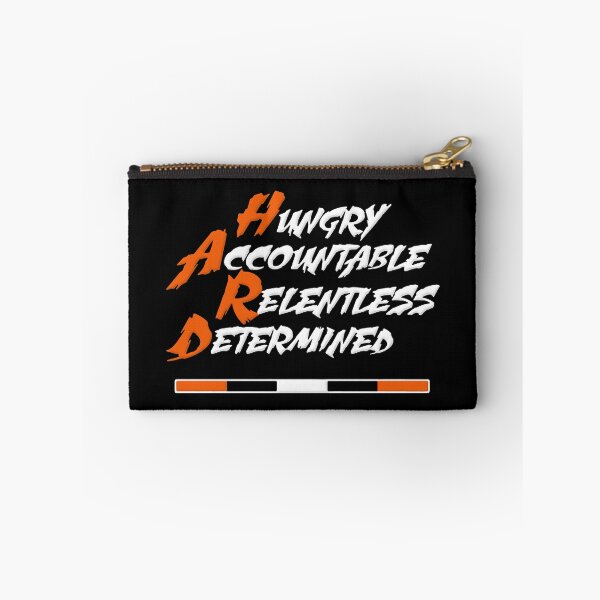 Item preview, Hungry Accountable Relentless Determined designed and sold by FinallySnuff.