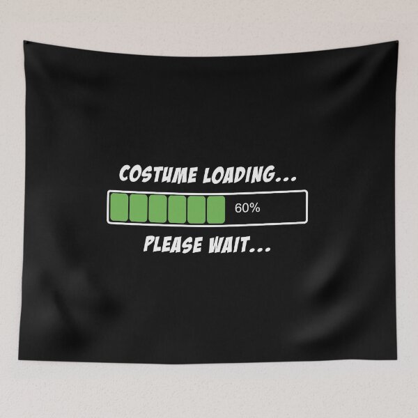 Item preview, Halloween Costume Loading Please Wait designed and sold by flippinsg.