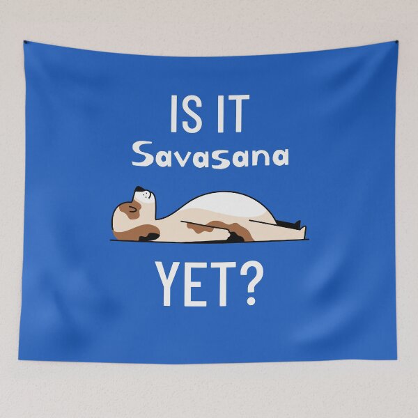 Item preview, Yoga - IS IT Savasana YET? designed and sold by Active-Ink.
