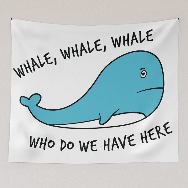 Item preview, Whale, whale, whale. Who do we have here designed and sold by shirtgrass.