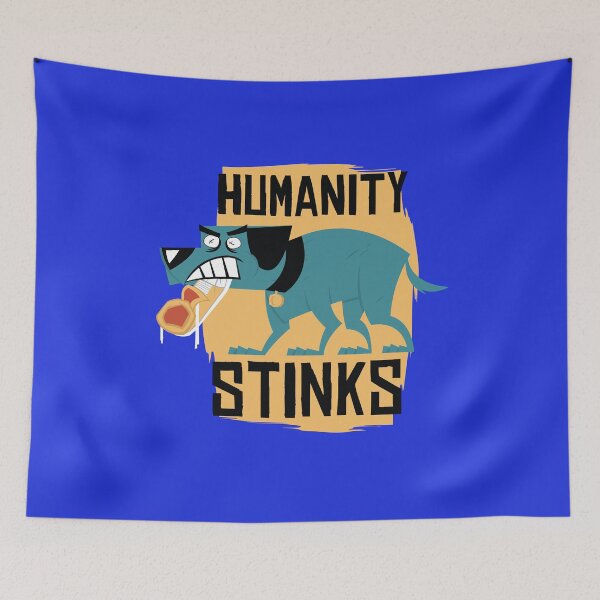 Item preview, HUMANITY STINKS DOG FUNNY TEE SWEATER T-SHIRT  designed and sold by Timcito.