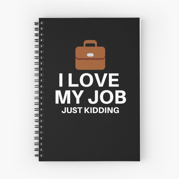 Item preview, I Love My Job Joke Fun Happy Graphic Tees Summer Cute Letter Printed T-Shirts designed and sold by EpsilonEridani.