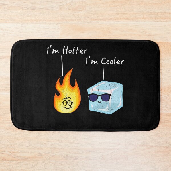 Item preview, Cool Ice Cube Hot Flame, I'm Hotter, Cooler designed and sold by tarek25.