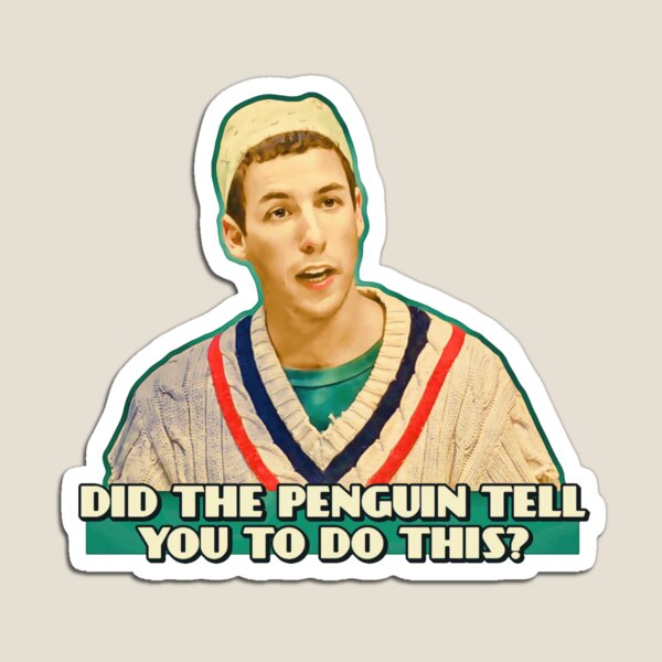 Item preview, Did the Penguin tell you to do this? designed and sold by Cuttintees.