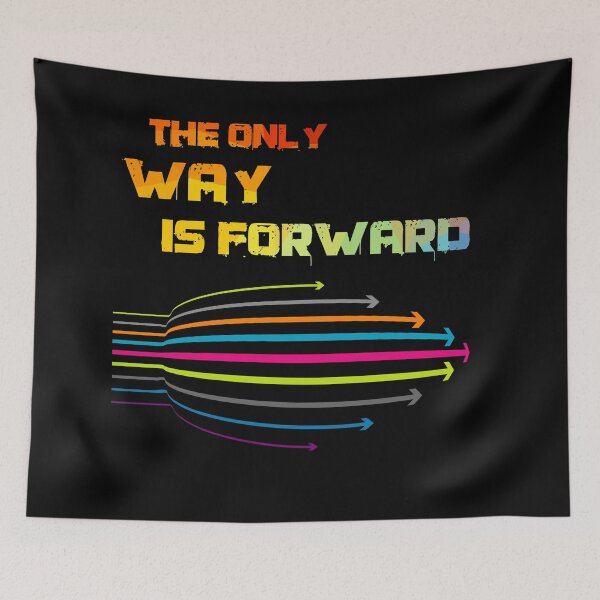 Item preview, The only way is forward inspiration motivational quote for mental health designed and sold by Kam-designs.