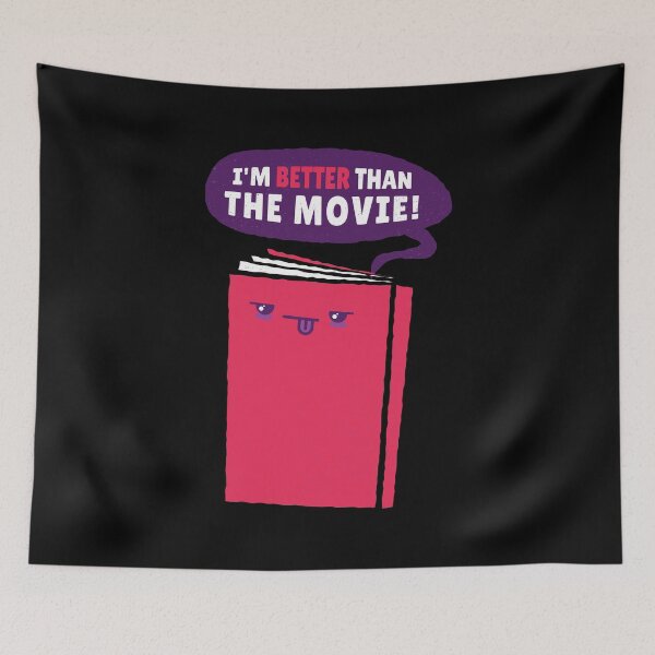 Item preview, Books are better than movies designed and sold by GoodQuality.