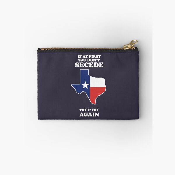 Item preview, If At First You Don't Secede - Try And Try Again designed and sold by Yipptee Shirts.