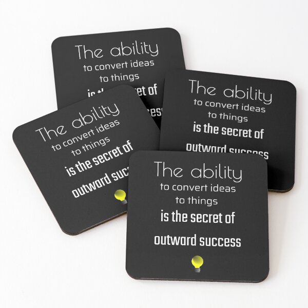 Item preview, the ability to convert ideas to things is the secret of outward success designed and sold by Fredonfire.