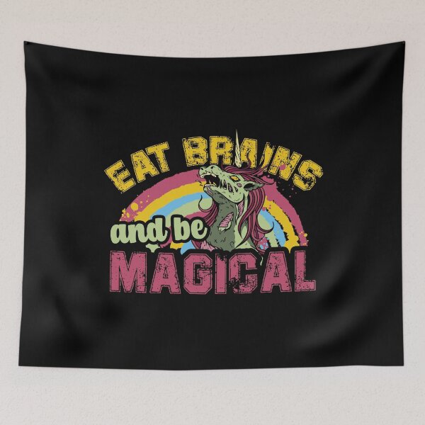 Item preview, Eat Brains And Be Magical Zombie Unicorn designed and sold by thingsandthings.