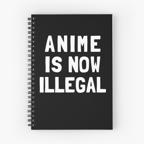 Item preview, Anime Is Now Illegal designed and sold by Yipptee Shirts.