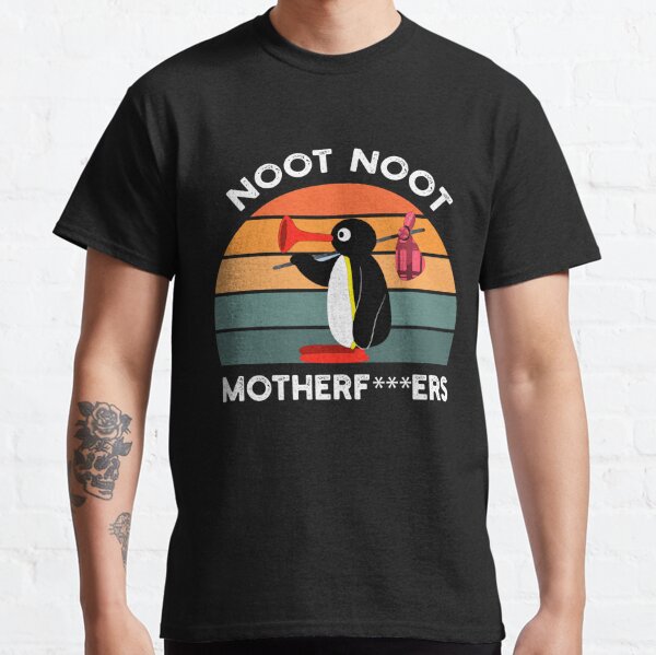 Noot Noot Motherf Pingu Hemd Pingu Meme T-Stück Lustiges Geschenk Noot Noot Pingu Classic T-Shirt