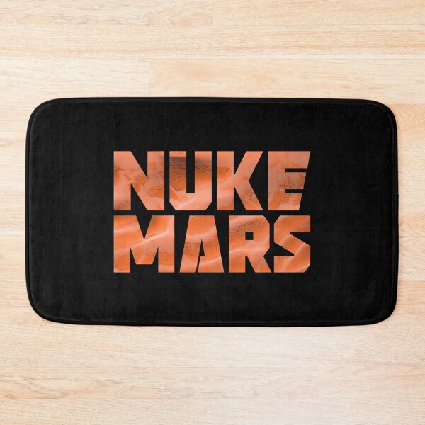 Item preview, Nuke Mars - SpaceX - Mars - Elon Musk designed and sold by elonscloset.