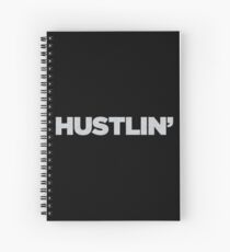 HUSTLIN' Spiral Notebook