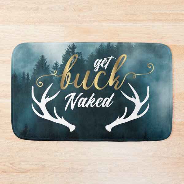 Item preview, Get Buck Naked designed and sold by GlowinUp Shop.